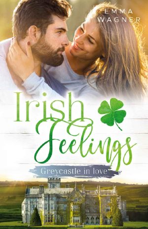 [Irish Feelings 04] • Greycastle in love